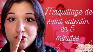 Maquillage saint valentin en seulement 5 minutes