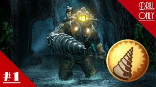 BioShock 2 DRILL ONLY CHALLENGE (Part 1: Adonis Luxury Resort)