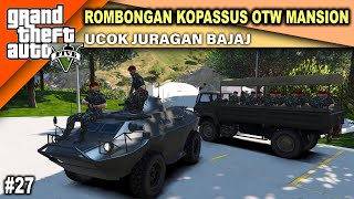 Rumah Sultan Siap Dijaga KOPASSUS - UCOK JURAGAN BAJAJ - GTA 5 REAL LIFE #27