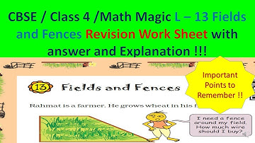 CBSE / Class 4 /Math Magic L –13 Fields and Fences Revision Work Sheet with answer and Explanation !