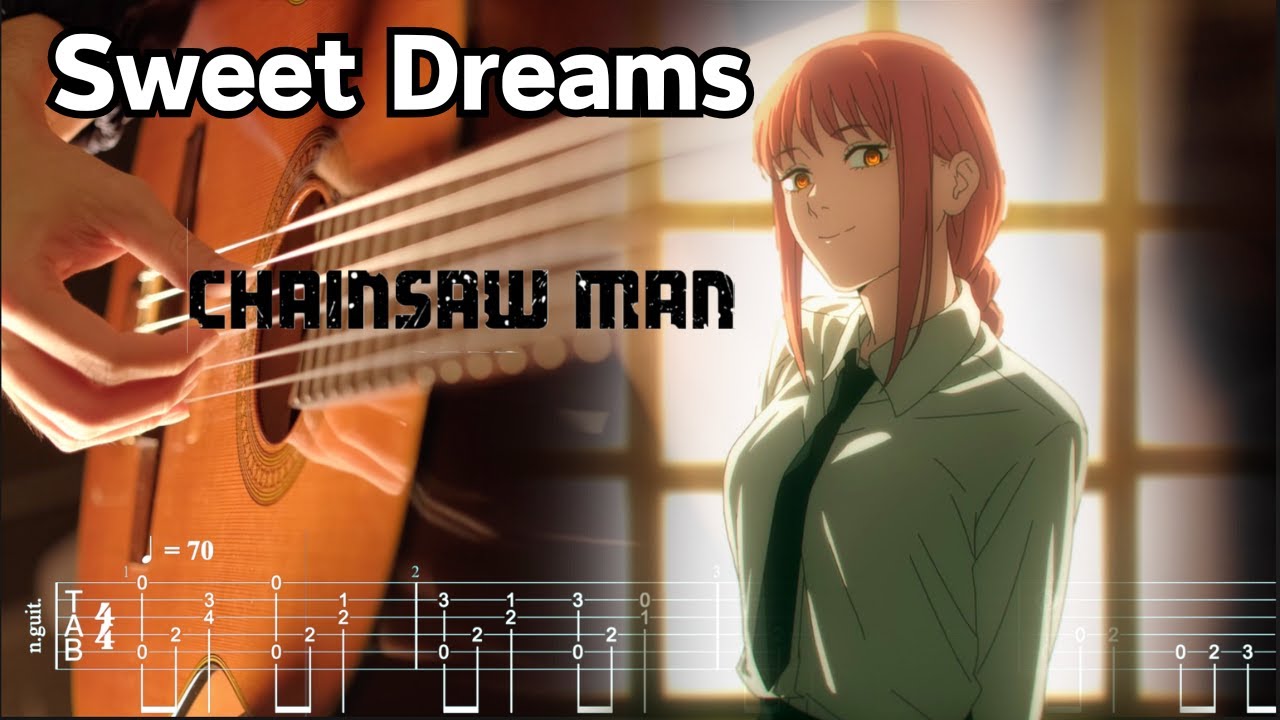 Sweet Dreams - Chainsaw Man (Fingerstyle Guitar Cover + TAB)