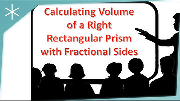 Volume of Rectangular Prism with Fractional Sides