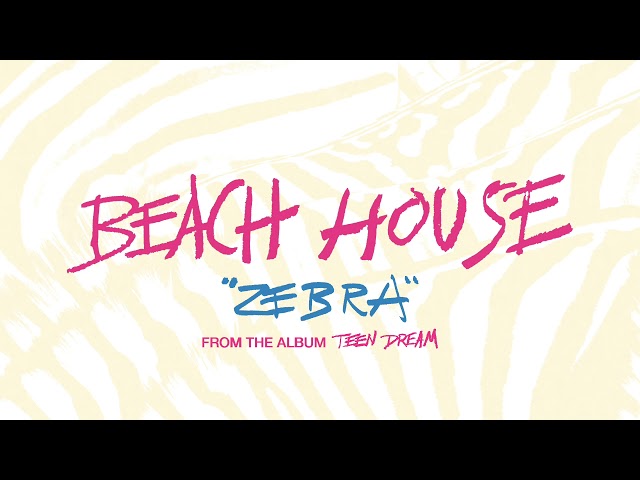 Zebra - Beach House (OFFICIAL AUDIO)