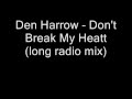 Den Harrow - Don't Breake My Heart.wmv