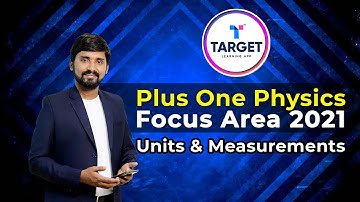 Plus One Focus Area 2021  Units and Measurements Physics  Sachin Sir