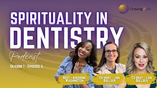 Spirituality In Dentistry Podcast EP7: Integrating Spirituality in Business with Marni Blyth