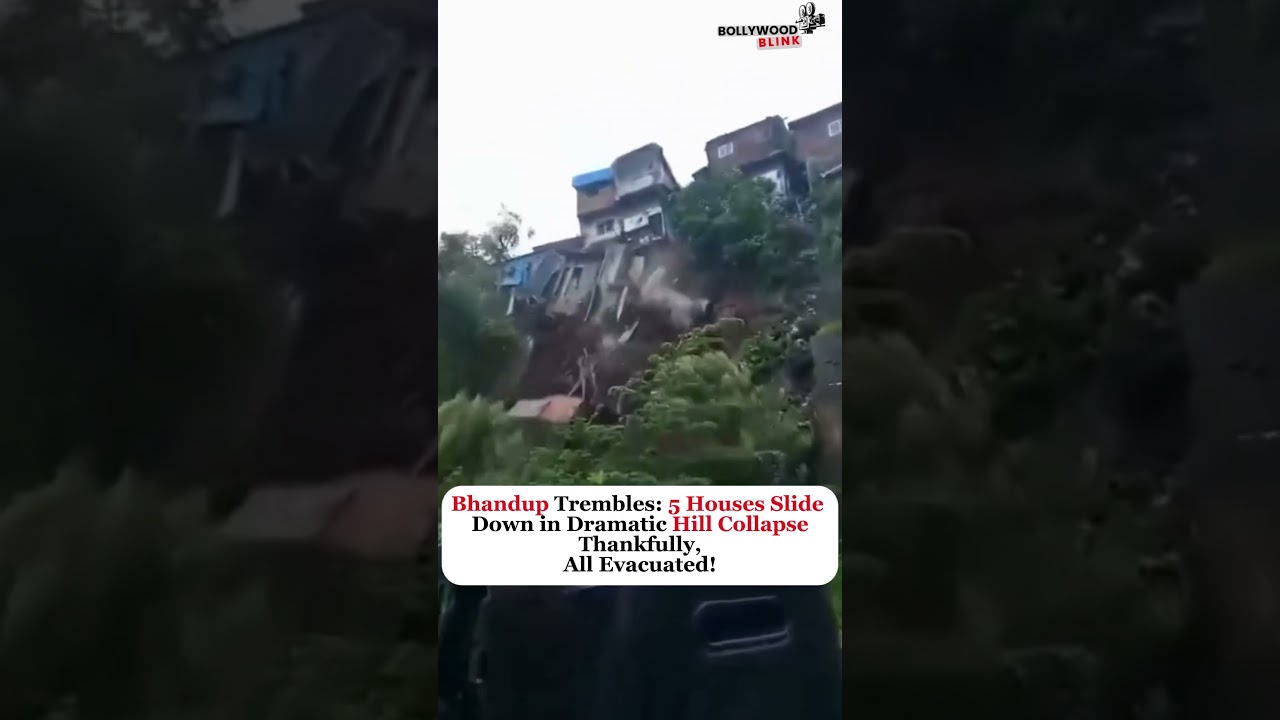 Bhandup 5 Houses Slide Down in Dramatic Hill Collapse Thankfully, All Evacuated 