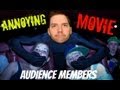 A rant on annoying moviegoers