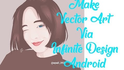 Make Vector Art With simple Pallete - Infinite Design Android