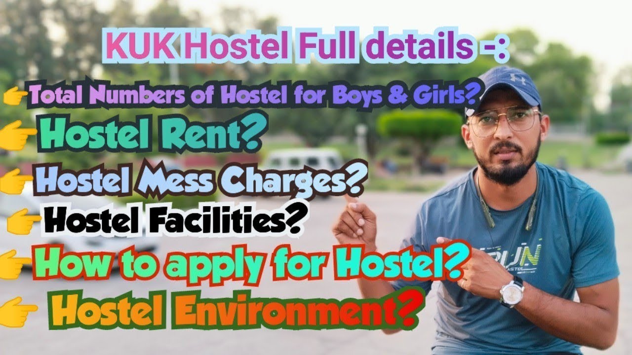 KUK Boys / Girls Hostel Fees & Mess Charges | How to apply for KUK Hostel. KUK Hostel full details.