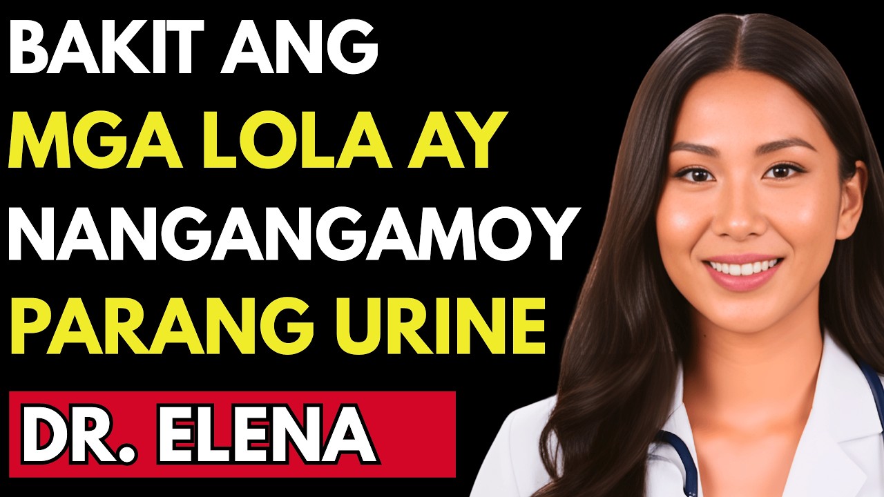 ❗Mga Lola, Bakit May AMOY IHI Kayo? 7 MISTAKES Na Dapat IWASAN | Dr. Elena Santos