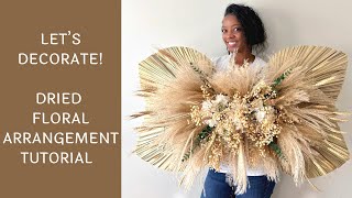 How To Create A Boho Themed Dried Floral Arrangement