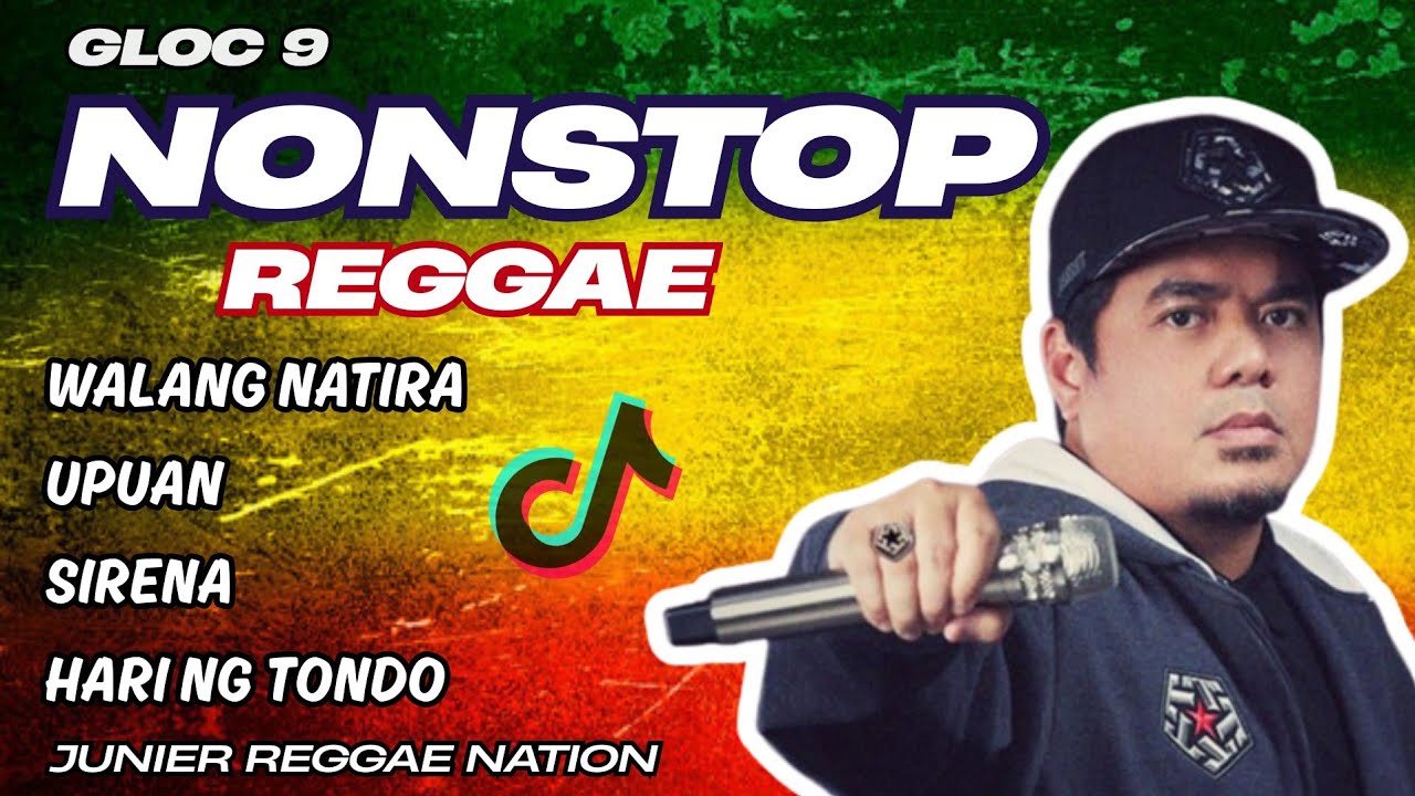 Ultimate Reggae Version: Nonstop by Gloc-9 | Junier Reggae