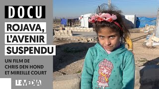 Rojava Lavenir Suspendu - Docu