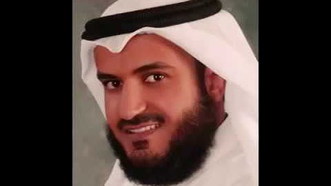 اجمل تلاوات الشيخ مشاري العفاسي سورة يوسف تلاوة نادرة و خاشعة