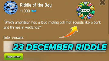 Riddle Of The Day Zoo 23 December | Zoo Riddle Of The Day 23 December | Riddle Of The Day Code Zoo