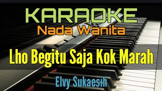 Lho Begitu Saja Kok Marah / KARAOKE