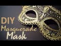 DIY: Masquerade Mask (from scratch)