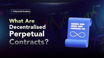 What are Decentralised Perpetual Contracts?