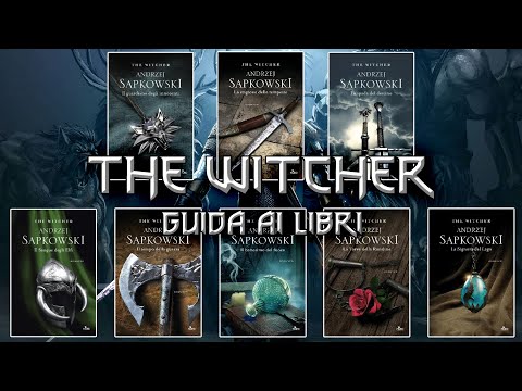 Tutti i libri di The Witcher e l'ordine in cui leggerli