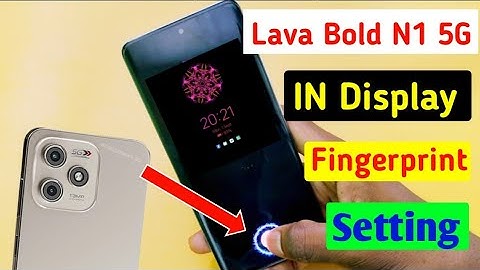 Lava bold n1 5g me display fingerprint lock kaise lagaye/how to set fingerprint lock in lava bold n1