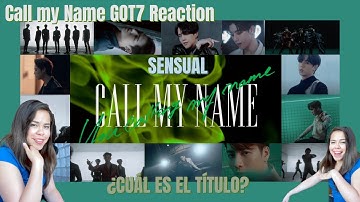 GOT7 "니가 부르는 나의 이름(You Calling My Name)" M/V / MX 🇲🇽 Reacción & Crítica