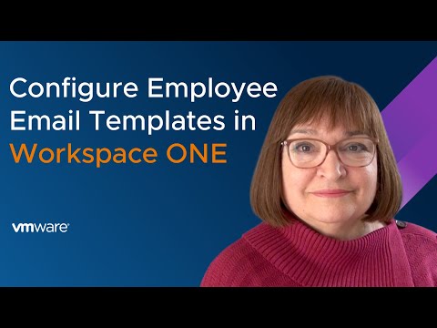 Configuring Employee Email Templates in Workspace ONE UEM