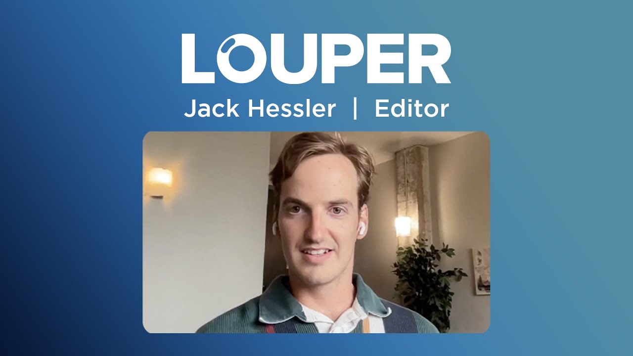 Louper  |  Conversations with Editor Jack Hessler