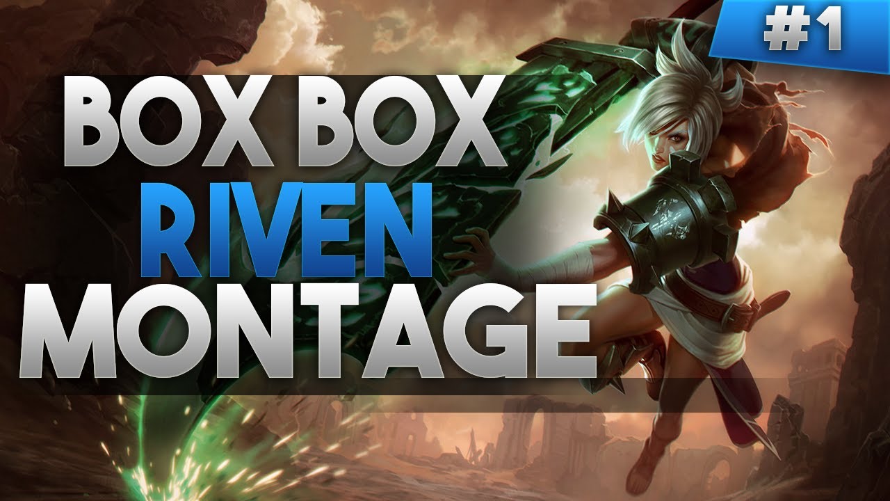 BoxBox Riven Montage - Best Plays