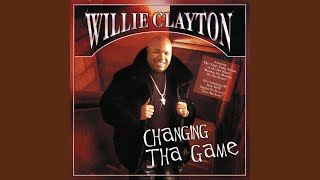 Video thumbnail of "Willie Clayton - Keep Steppin'"