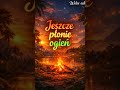 🔥 Jeszcze płonie ogień w nas | Spokojny Reggae Roots