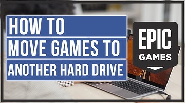 Epic Games - How To Move Games To Another Drive