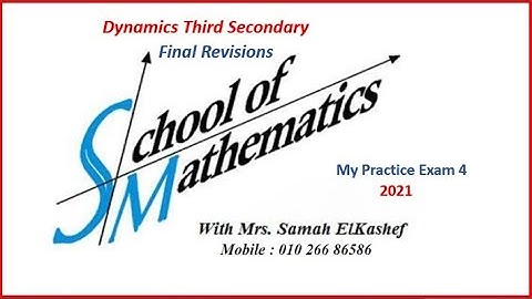 Dynamics Revision Part 2 Third Secondary  / مراجعة ديناميكا لغات