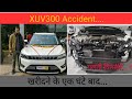 Xuv300 live accident | खरीदने के एक घंटे बाद | Chandrakant Dubey