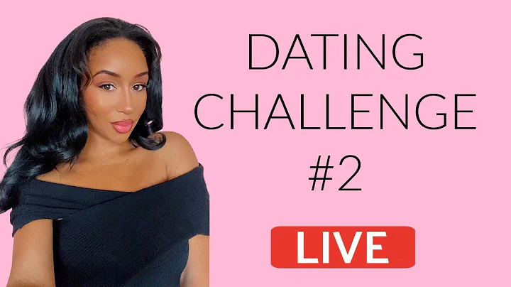 LIVE | Dating Challenge 2023