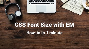 CSS Font Size with EM