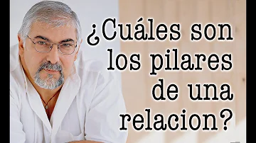 ¿Cuáles son los 5 pilares de una relación positiva?