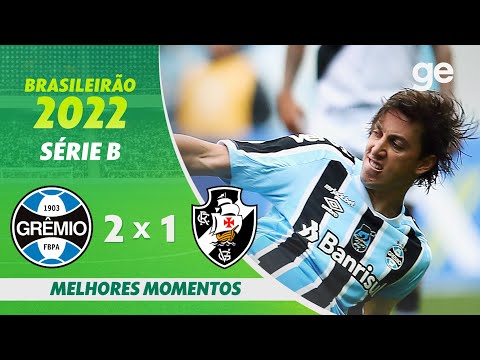 GRÊMIO 2 X 1 VASCO | MELHORES MOMENTOS | 29ª RODADA BRASILEIRÃO SÉRIE B 2022 | ge.globo