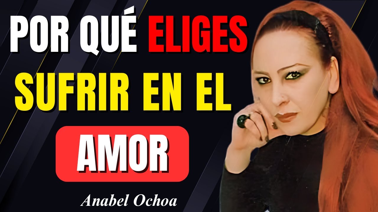 Por Qué Los Hombres Buenos Te Aburren (Y Los Tóxicos Te Enloquecen) | Anabel Ochoaa