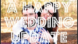 A Wedding Update & Small Wedding Haul!