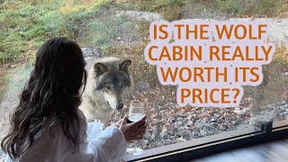 Is the wolf cabin really worth it?