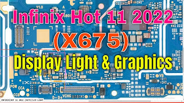 Infinix Hot 11 2022 (X675) Display Light & Graphics Problem Solution | LCD Diagram & Jumper Ways