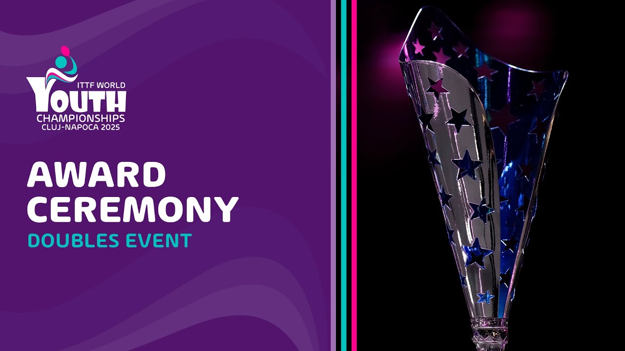 LIVE! | Award Ceremony | Doubles Event | ITTF World Youth Championships 2025 Cluj-Napoca