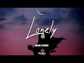 Noah Cyrus - Lonely (Lyric/Lyrics Video)