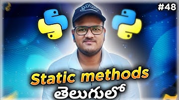 Python Static Methods in Telugu | Srk Codes!