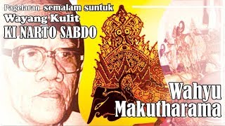 Wahyu Makutharama - Ki Nartosabdo -pagelaran Wayang Kulit -