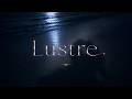 Lustre | 映画音楽 Original Cinematic Music | SCENE ZERO