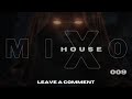 MIXO PURE HOUSE 009 Funky Soulful House Vibes
