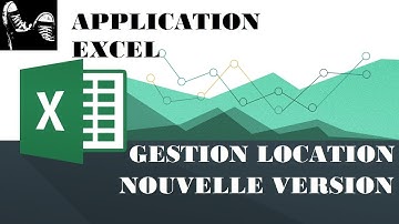 EXCEL - GESTION LOCATIVE - NOUVELLE VIDEO