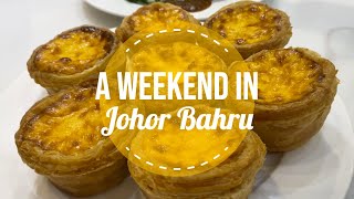 A Weekend in JB | Malaysia's Thickest Egg Tart??